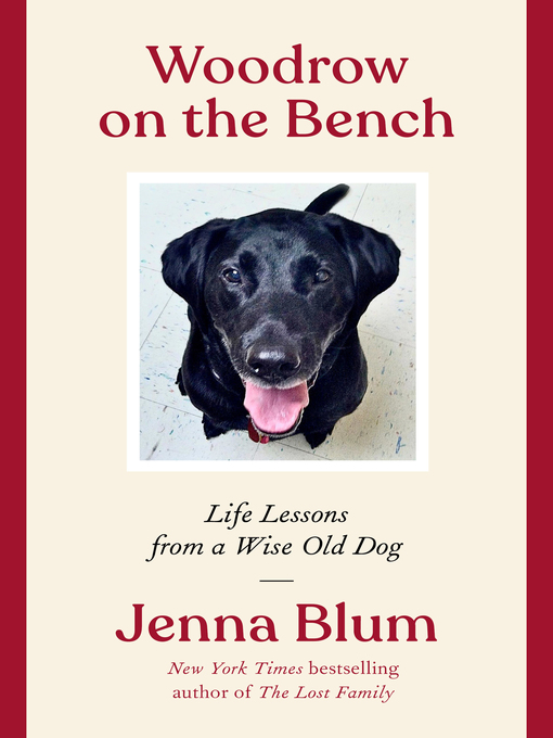 Title details for Woodrow on the Bench by Jenna Blum - Available